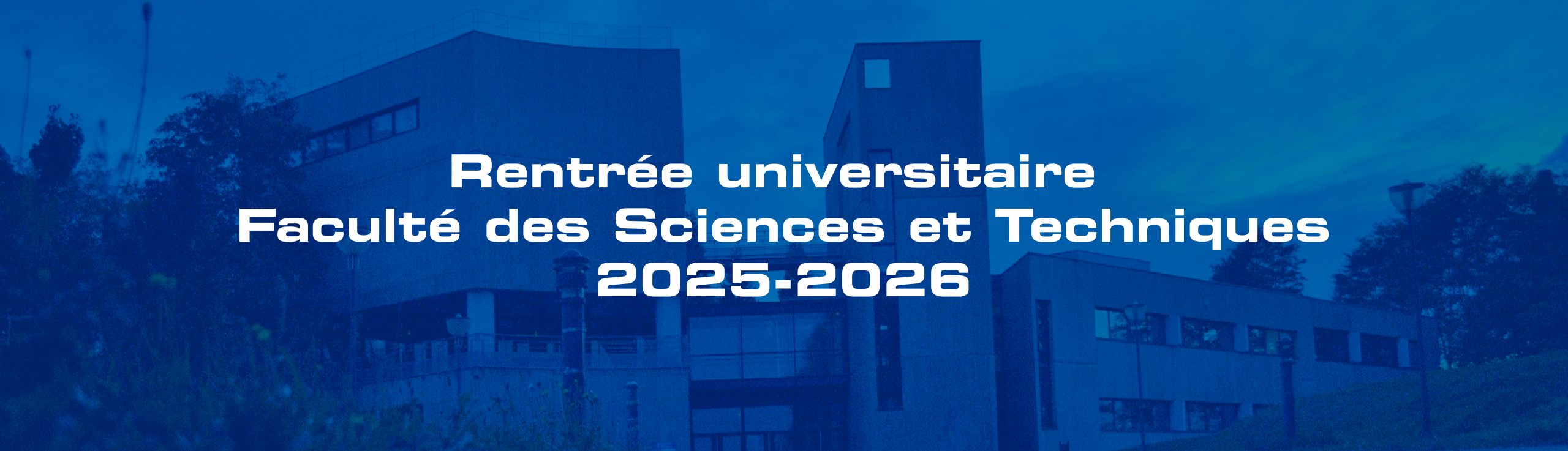 Bannière Rentrée universitaire FST 2025-2026
